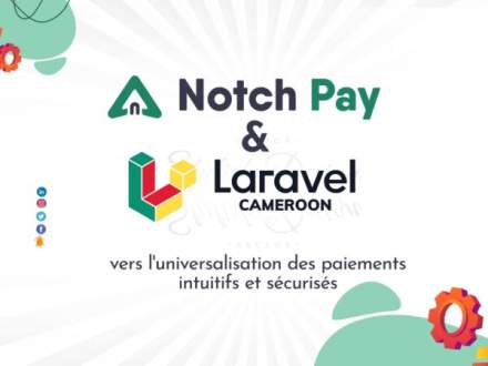 Notch Pay and Laravel Cameroon: Empowering Digital Innovation in Cameroon